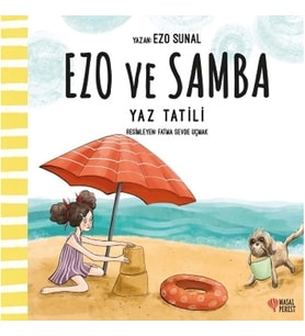 Ezo ve Samba - Yaz Tatili