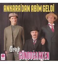 Gündoğarken - Ankara'dan Abim Geldi - Plak