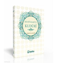 Hanefi Mezhebine Ait Fıkıh Metni - Muhtasarul Kuduri Beka Yayınları Ahmed El - Kuduri