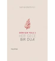Dervişin Yolu 2 - Her Gece Bir Dua