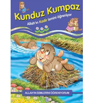 Kunduz Kumpaz Allah'In Kadir İsmini Öğreniyor - Nur Kutlu - Timaş Yayınları