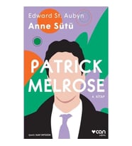 Anne Sütü - Patrick Melrose 4. Kitap