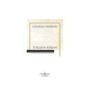Türlerin Kökeni Charles Darwin İş Bankası Kültür Yayınları