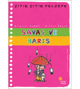 Çıtır Çıtır Felsefe 7 - Savaş ve Barış