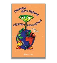 Dünyayı Paylaşmak ( Ciltli )