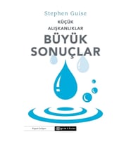 Küçük Alışkanlıklar Büyük Sonuçlar