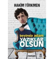 Beyinsiz Adam Yazıklar Olsun