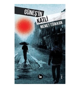 Güneş’in Katli