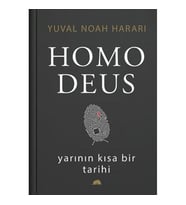 Homo Deus: Yarının Kısa Bir Tarihi - Yuval Noah Harari - Ciltli