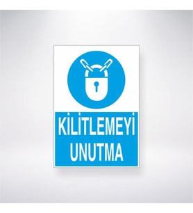 Kilitlemeyi Unutma 21x28 Arkası Yapışkanlı Levha