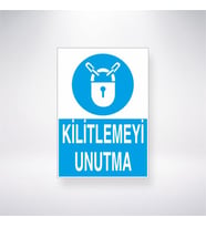 Kilitlemeyi Unutma 21x28 Arkası Yapışkanlı Levha