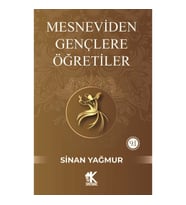 Mesneviden Gençliğe Öğretiler