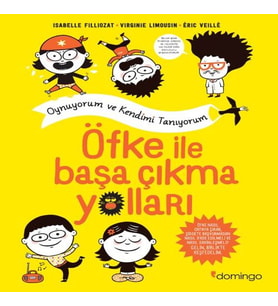 Öfke İle Başa Çıkma Yolları - Oynuyorum ve Kendimi Tanıyorum