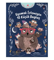 Uyumak İstemeyen 10 Küçük Baykuş