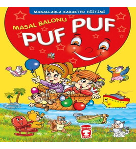 Masal Bnu Puf Puf - Masallarla Karakter Eğitimi (Fleksi Cilt)