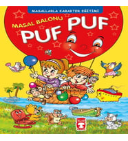 Masal Bnu Puf Puf - Masallarla Karakter Eğitimi (Fleksi Cilt)
