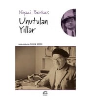 Unutulan Yıllar