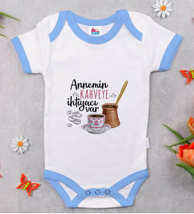 BK Kids Annemin Kahveye İhtiyacı Var Tasarımlı Mavi Bebek Body Zıbın-1