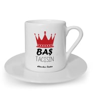 İsme Özel Türk Kahvesi Fincanı Seti - Baş Tacısın (Beyaz)