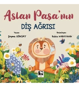 Aslan Paşa'nın Diş Ağrısı