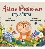 Aslan Paşa'nın Diş Ağrısı
