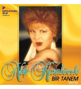 Neşe Karaböcek Bir Tanem - CD (STD)