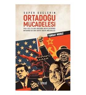 Süper Güçlerin Ortadoğu Mücadelesi
