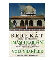 Berekat (Zübde-Tül Makamat) İmam-I Rabbani Ve Yolundakiler (Kapak Değişebilir) (Krem)