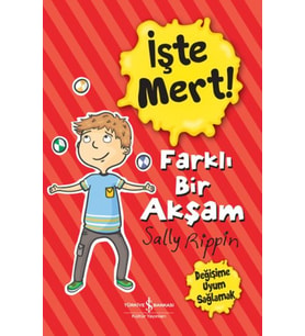 İşte Mert! - Farklı Bir Akşam - Değişime Uyum Sağlamak