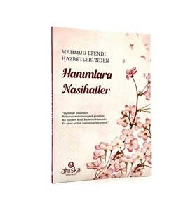 Hanımlara Nasihatler