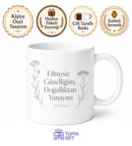 Filtresiz Güzelliğim Doğallıktan Yanayım Özgüvenli Kadın Minimalist Kupa Bardak Hediye