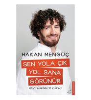 Sen Yola Çık Yol Sana Görünür - Hakan Mengüç