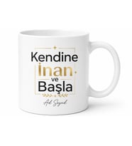 Kendine İnan Ve Başla Motivasyon Sözlü Çalışma Masası Kupası Hediye Bardak