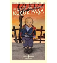 Küçük Paşa (Günümüz Türkçesiyle) - Türk Edebiyatı Klasikleri