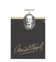 Çerçeve 5 : 81 - Necip Fazıl Bütün Eserleri