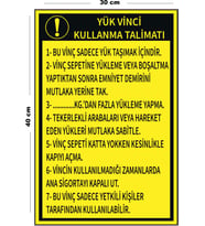 Metal Yük Vinci Kullanma Talimatı 30 cm x 40 cm A3 Büyüklüğünde Uyarı Levhası Yönlendirme Tabelası
