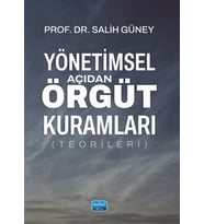 Yönetimsel Açıdan Örgüt Kuramları (Teorileri)
