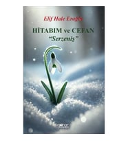 Hitabım ve Cefan “Serzeniş”