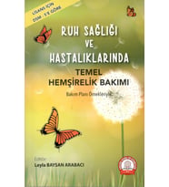 Ruh Sağlığı ve Hastalıklarında Temel Hemşirelik Bakımı