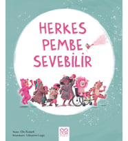 Herkes Pembe Sevebilir