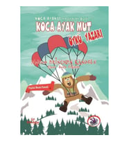 Koca Ayaklı Maceralar Dizisi 5 - Koca Ayak Mut Öykü Yazarı