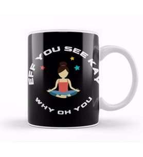Eff You SeeKay Why Oh You YOGA LOVER Kupa Bardak Porselen