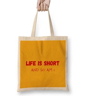 Mask life is short and so am i Bez Çanta Uzun Saplı