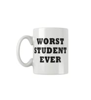Worst Student Ever Öğrenci Eğlenceli Hediye Baskılı Kupa Bardak