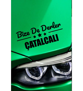 İstanbul Çatalca Siyah Araç Sticker  İstanbul Bize De Derler  Çatalcalı 40x15 cm Oto Sticker