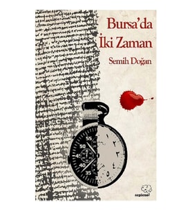 Bursa'da İki Zaman
