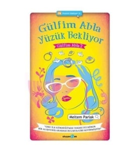 Gülfim Abla Yüzük Bekliyor