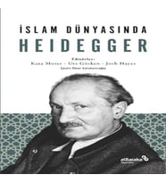 İslam Dünyasında Heidegger