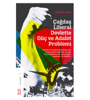 Çağdaş Liberal Devlette Güç ve Adalet Problemi Hüseyin Dayı