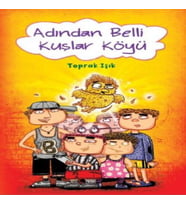 Adından Belli Kuşlar Köyü
